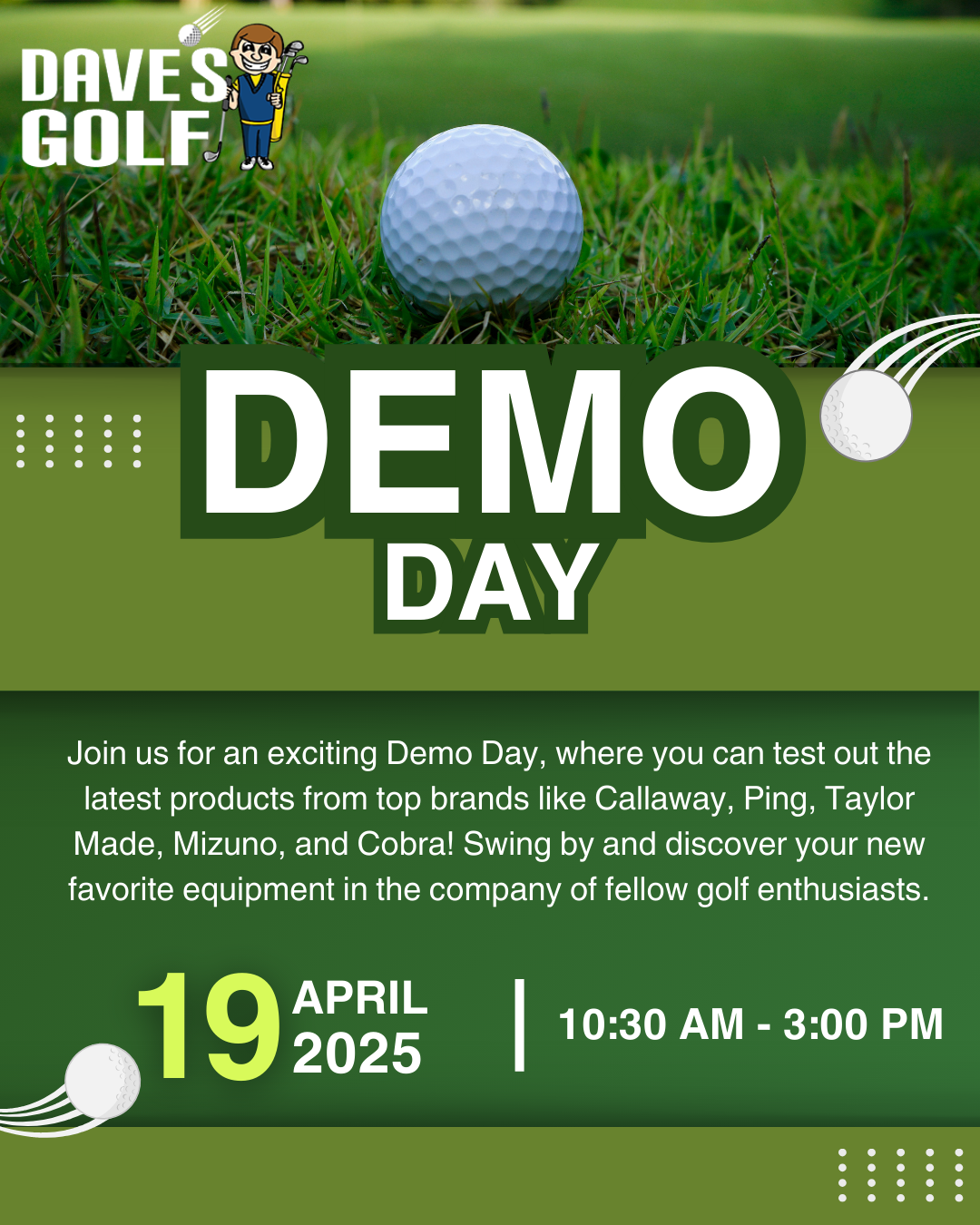 Daves Golf Demo Day April 19 2025